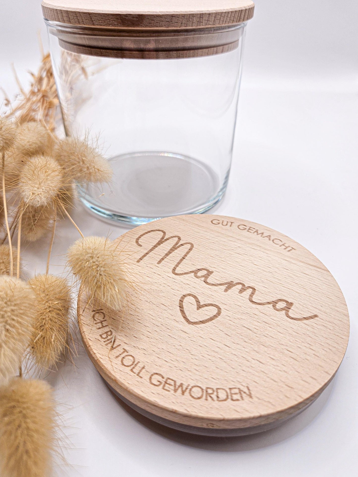 Vorratsglas mit Gravur als Muttertagsgeschenk: Gut gemacht Mama - Ich bin toll geworden – Geschenk zum Muttertag, Geburtstag oder für Oma