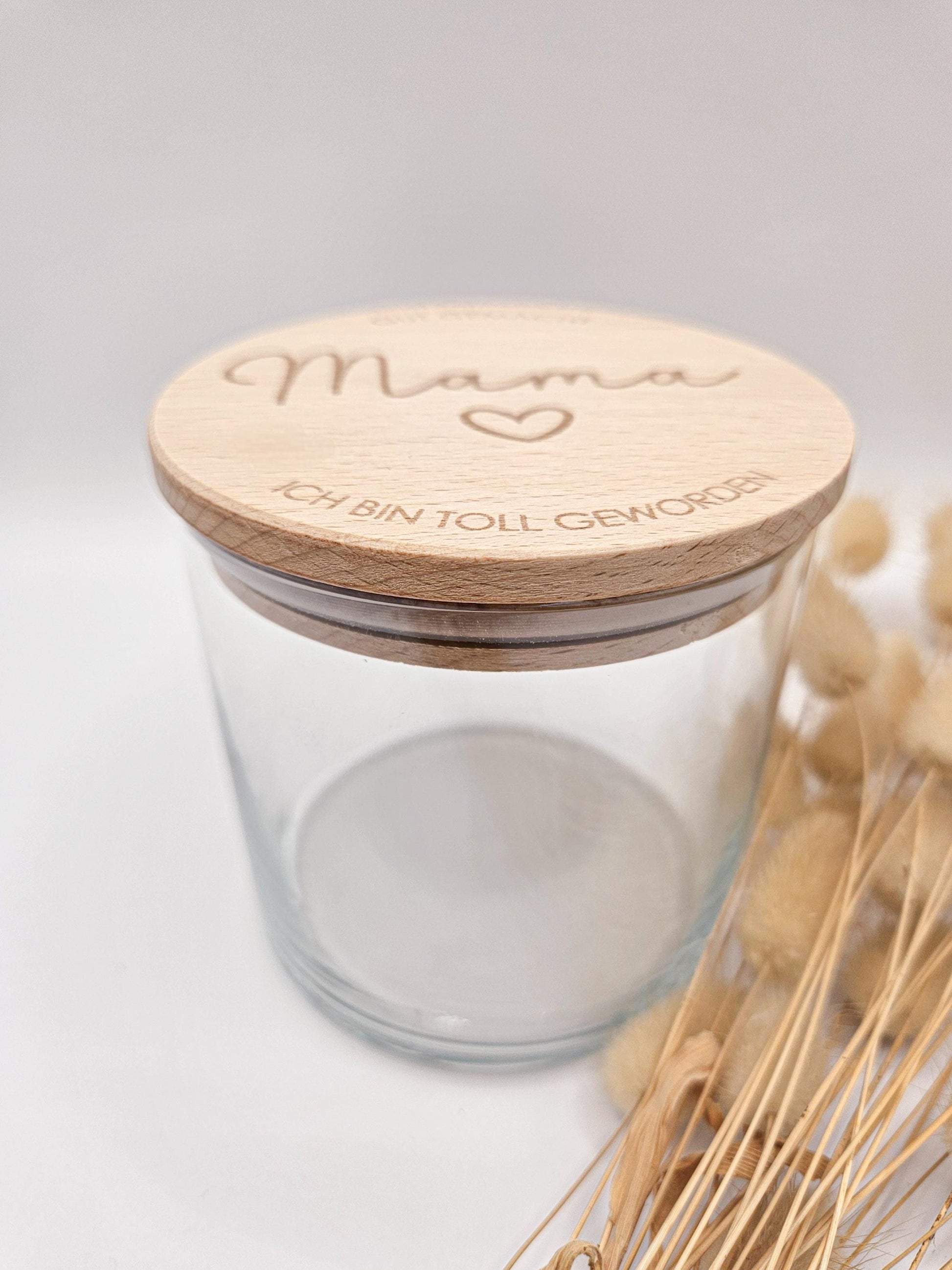 Vorratsglas mit Gravur als Muttertagsgeschenk: Gut gemacht Mama - Ich bin toll geworden – Geschenk zum Muttertag, Geburtstag oder für Oma